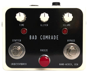 BAD COMRADE PEDAL (Glitch, Pitch, Slice and Dice)